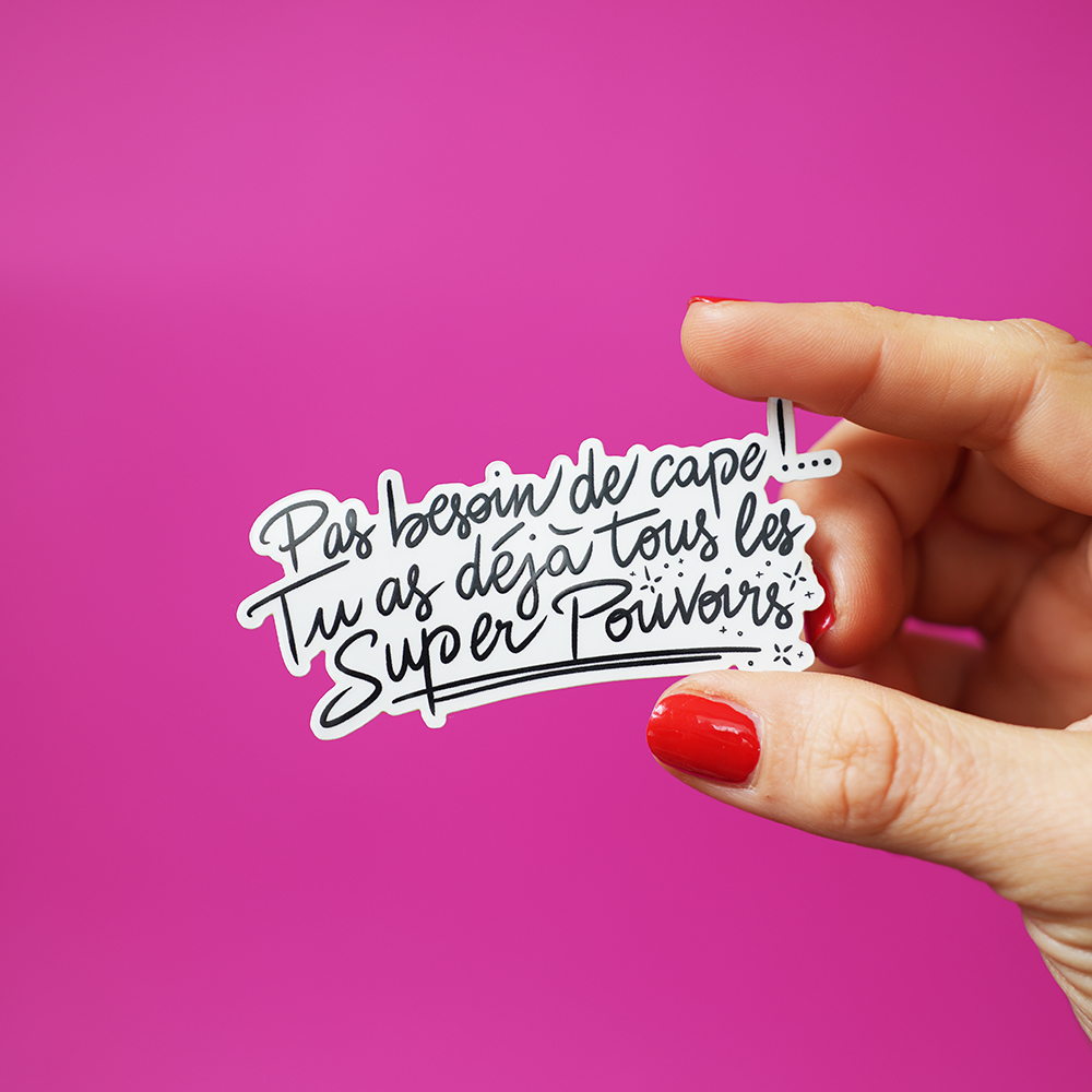 Sticker "Pas besoin de cape!..." 🦹